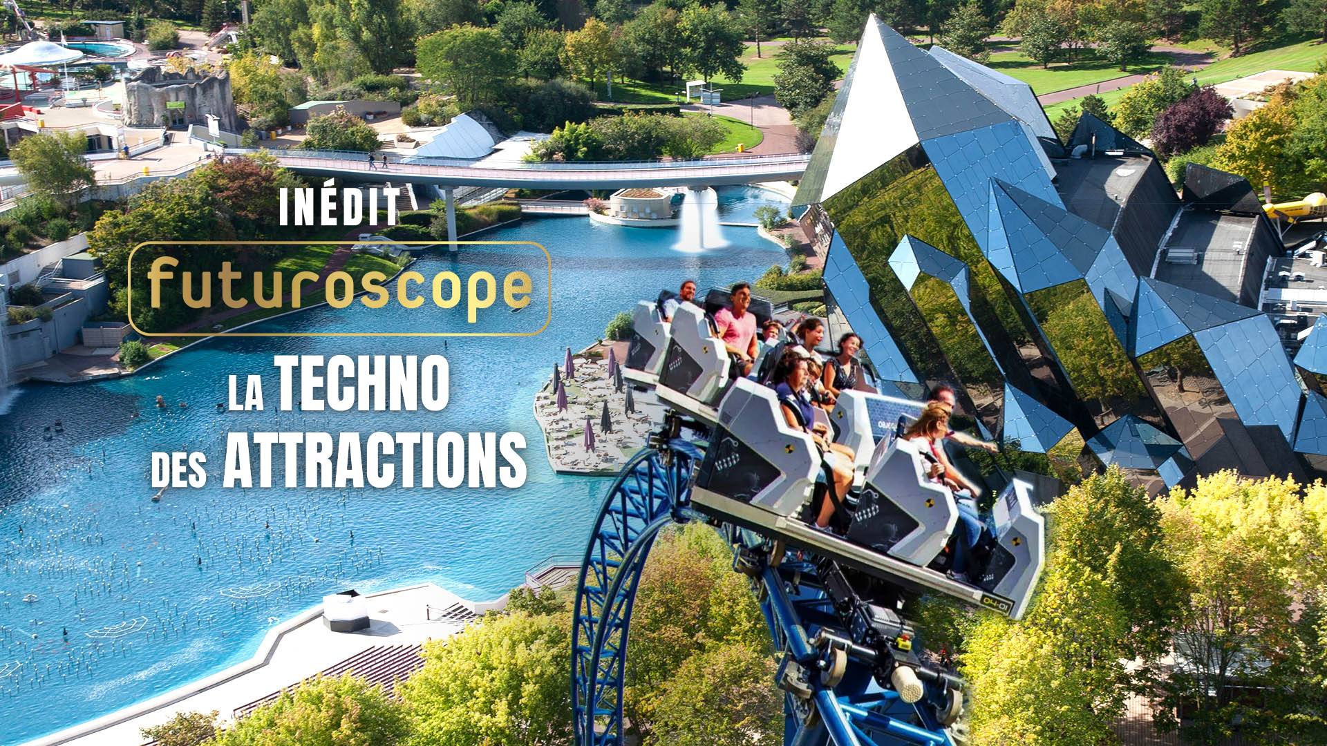 Futuroscope : la techno des attractions